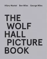 KNYGA Hilary Mantel Wolf Hall Picture Book