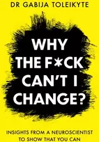 KNYGA Gabija Toleikyte Why the F*ck Can’t I Change?