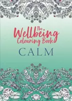KNYGA Michael Omara Books Wellbeing Colouring Book: Calm