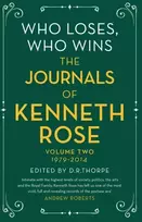 KNYGA Rose Kenneth Who Loses, Who Wins: The Journals of Kenneth Rose
