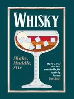 KNYGA Dan Jones Whisky: Shake, Muddle, Stir