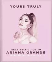 KNYGA Orange Hippo Yours Truly: The Little Guide to Ariana Grande