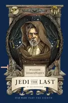 KNYGA Ian Doescher William Shakespeare's Jedi the Last: Star Wars Part the Eighth
