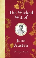 KNYGA Dominique Enright Wicked Wit of Jane Austen