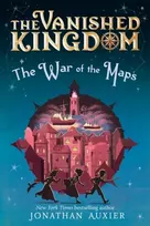 KNYGA Jonathan Auxier The War of the Maps (The Vanished Kingdom Book 3)