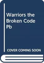 KNYGA Erin Hunter Warriors: The Broken Code #3: Veil of Shadows