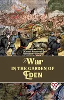 KNYGA Kermit Roosevelt War in the Garden of Eden