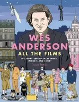 KNYGA Christophe Narbonne Wes Anderson All the Films