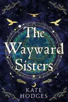 KNYGA Kate Hodges Wayward Sisters