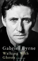 KNYGA Gabriel Byrne Walking With Ghosts