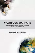 KNYGA Thomas Waldman Vicarious Warfare