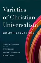 KNYGA David W Congdon Varieties of Christian Universalism – Exploring Four Views