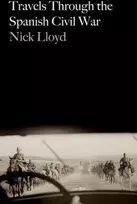 KNYGA Nick Lloyd Travels Through the Spanish Civil War
