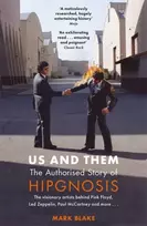 KNYGA Mark Blake Us and Them: The Authorised Story of Hipgnosis