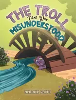 KNYGA Melanie Smith The Troll That Was Misunderstood