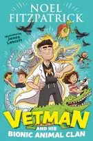 KNYGA Noel Fitzpatrick Vetman and his Bionic Animal Clan