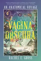 KNYGA Rachel E Gross Vagina Obscura