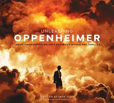 KNYGA Jada Yuan Unleashing Oppenheimer: Inside Christopher Nolan's Explosive Atomic Age Thriller