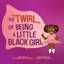 KNYGA Valerie Reynolds The Twirl of Being a Little Juodas Girl