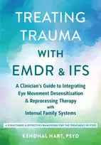 KNYGA Kendhal Hart Treating Trauma with EMDR and IFS