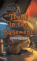 KNYGA Steven Lyle Penn Trunk in the Basement