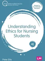KNYGA Peter Ellis Understanding Ethics for Nursing Students