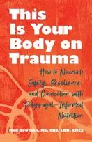 KNYGA Meg Bowman This Is Your Body on Trauma