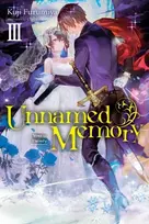 KNYGA Kuji Furumiya Unnamed Memory, Vol. 3 (light novel)