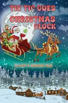 KNYGA Oliver F Browne Snr Tic Tic Goes the Christmas Clock
