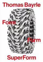 KNYGA Thomas Bayrle: Form Form SuperForm