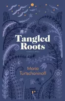 KNYGA Maria Turtschaninoff Tangled Roots