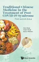KNYGA Dan Jiang Traditional Chinese Medicine In The Treatment Of Post-covid-19 Syndrome