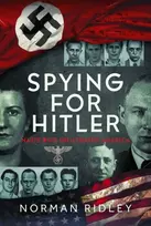 KNYGA Norman Ridley Spying for Hitler