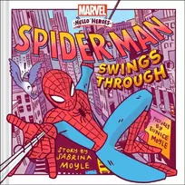 KNYGA Hello!Lucky Spider-Man Swings Through (A Marvel Hello Heroes Book)