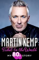KNYGA Martin Kemp Ticket to the World