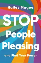 KNYGA Hailey Paige Magee STOP PEOPLE PLEASING And Find Your Power