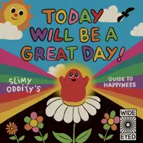 KNYGA Slimy Oddity Today Will Be a Great Day!