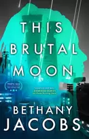 KNYGA Bethany Jacobs This Brutal Moon