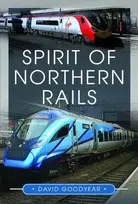 KNYGA David Goodyear Spirit of Northern Rails