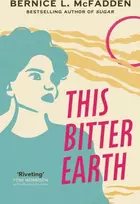 KNYGA Bernice Mcfadden This Bitter Earth