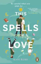 KNYGA Kate Robb This Spells Love