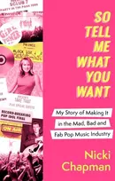 KNYGA Nicki Chapman So Tell Me What You Want