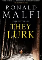 KNYGA Ronald Malfi They Lurk
