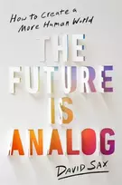 KNYGA David Sax The Future Is Analog