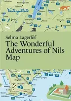 KNYGA Martin, Master of Fine Arts Thelander Selma Lagerlof, The Wonderful Adventures of Nils Map