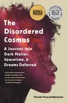 KNYGA Chanda Prescod Weinstein The Disordered Cosmos
