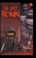 KNYGA Kevin B Eastman Teenage Mutant Ninja Turtles: The Last Ronin -- The Covers