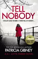 KNYGA Patricia Gibney Tell Nobody