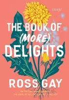 KNYGA Ross Gay The Book of (More) Delights