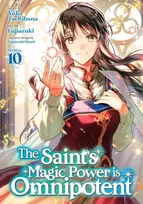 KNYGA Yuka Tachibana Saint's Magic Power is Omnipotent (Manga) Vol. 10